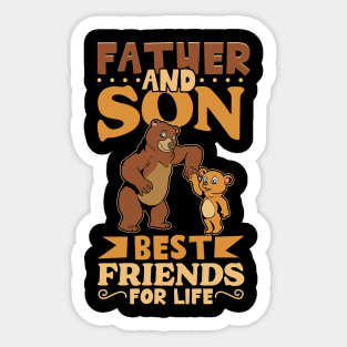 Friends for life - father and son Sticker